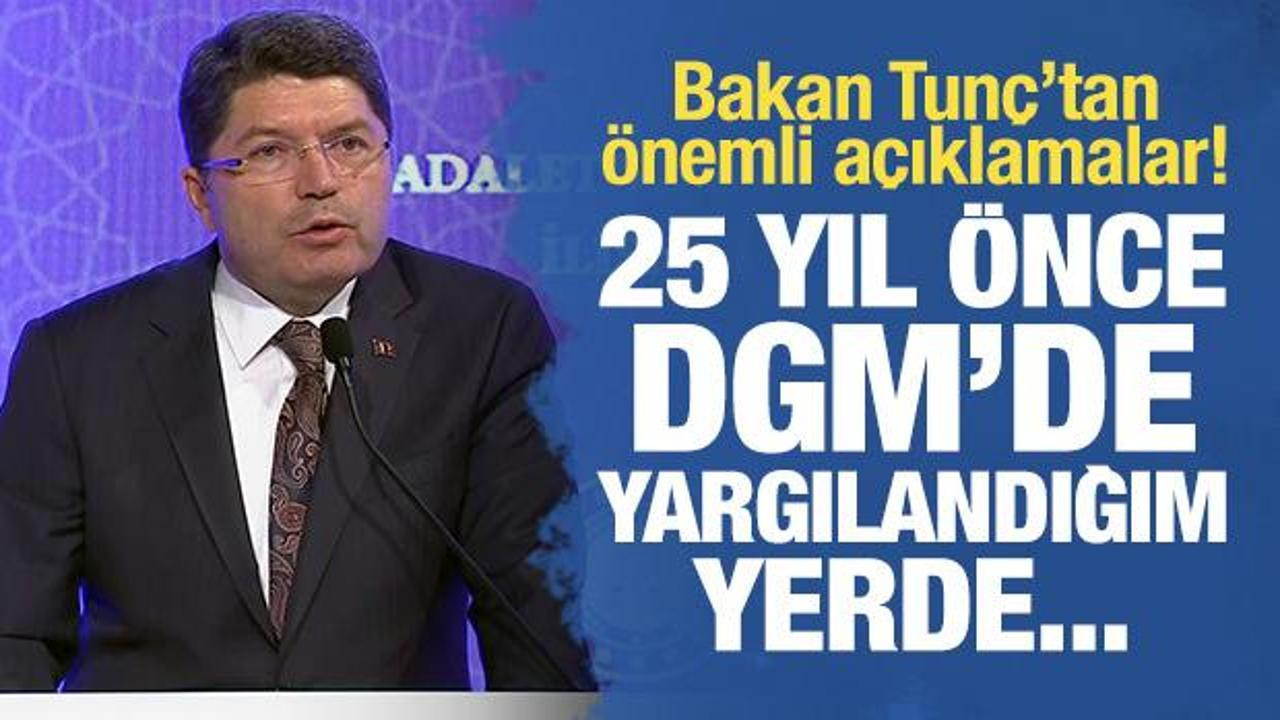 Bakan Tunç'tan önemli açıklamalar: Burası DGM'de yargılandığım yer